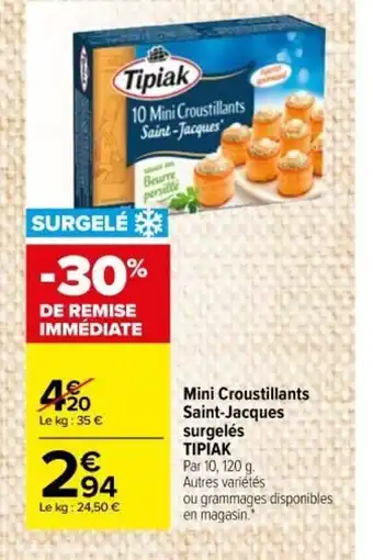Carrefour Market Tipiak Mini Croustillants Saint-Jacques Surgelés offre