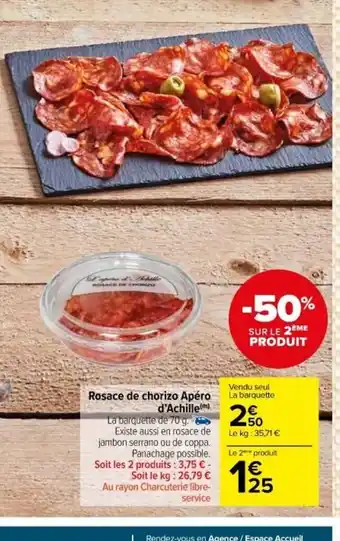 Carrefour Market Rosace de Chorizo Apéro d'Achille offre
