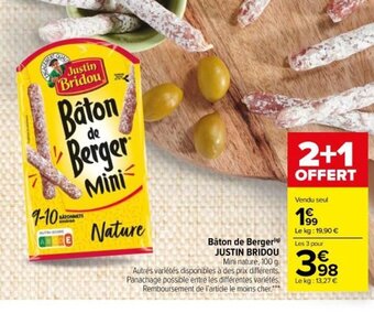 Carrefour Market Bâton de Berger Justin Bridou offre
