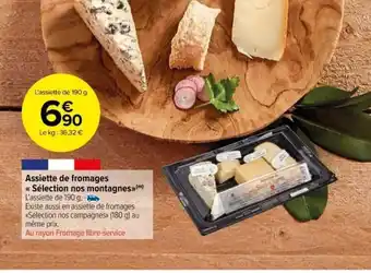 Carrefour Market Assiette de Fromages Sélection Nos Montagnes offre