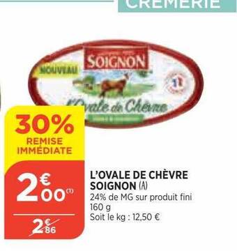 Bi1 L'ovale De Chèvre Soignon offre