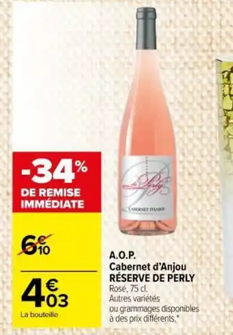 Carrefour Market A.O.P Cabernet d'Anjou Réserve de Perly offre