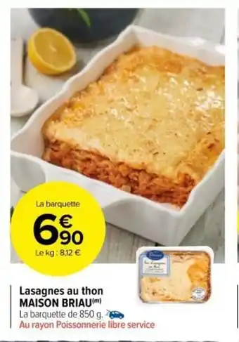 Carrefour Market Lasagnes Au Thon Maison Briau offre
