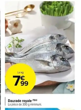 Carrefour Market Daurade Royale offre