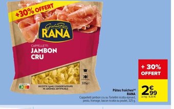 Carrefour Market Rana Pâtes Fraîches offre