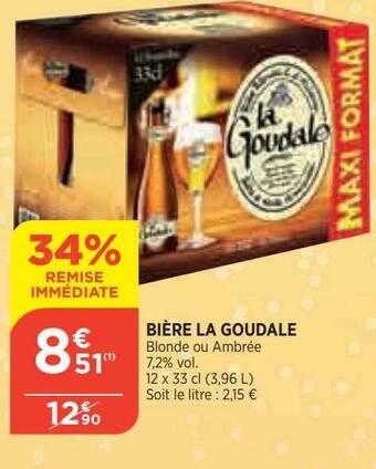 Bi1 Bière La Goudale offre