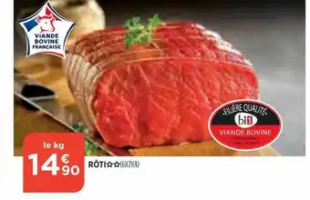 Bi1 Viande Bovine : Rôti** offre