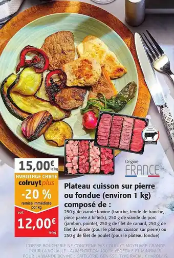 Colruyt Plateau Cuisson Sur Pierre Ou Fondue (environ 1 Kg) offre