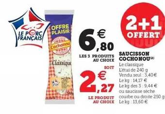 Hyper U Saucisson Cochonou offre