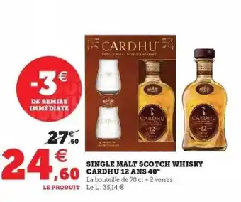 Hyper U Single Malt Scotch Whisky Cardhu 12 Ans 40° offre