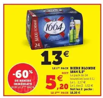 Hyper U Bière Blonde 1664 5,5° offre