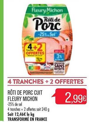 Match Rôti De Porc Cuit Fleury Michon offre