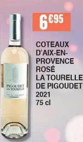 Cora x Carrefour Côteaux D'aix-en-provence Rosé La Tourelle De Pigoudet 2021 75 Cl offre