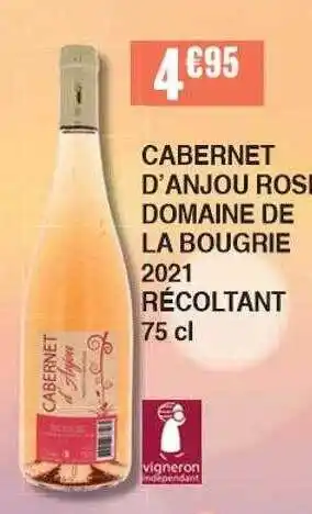 Cora x Carrefour Cabernet D'anjou Rosé Domaine De La Bougri 2021 Récoltant 75 Cl offre