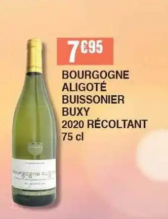 Cora x Carrefour Bourgogne Aligoté Buissonier Buxy 2020 Récoltant 75 Cl offre