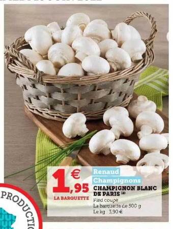 Hyper U Champignon Blanc De Paris offre