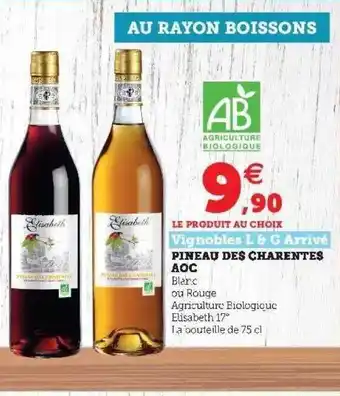 Hyper U Pineau Des Charentes Aoc Vignobles L & G Arrivé offre