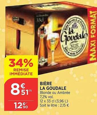 Maximarché Bière La Goudale offre