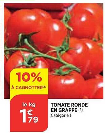 Maximarché Tomate Ronde En Grappe offre