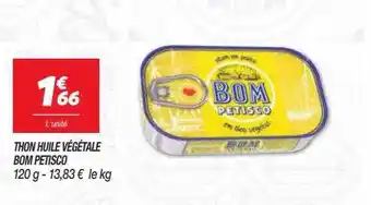 Netto Thon Huile Végétale Bom Petisco offre