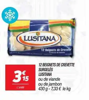 Netto 12 Beignets De Crevette Surgelés Lusitana offre