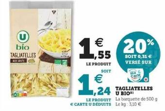 Super U Tagliatelles U Bio offre