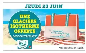 Super U Une Glacière Isotherme Offerte offre