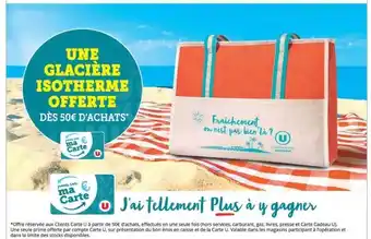 Super U Un Glacière Isotherme Offerte offre
