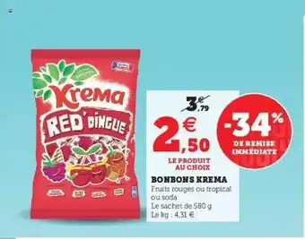 Super U Bonbons Krema offre
