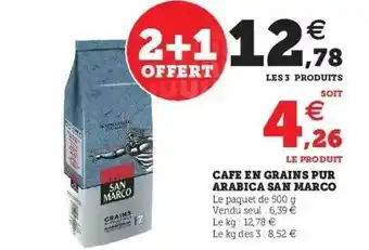 Super U Café En Grains Pur Arabica San Marco offre