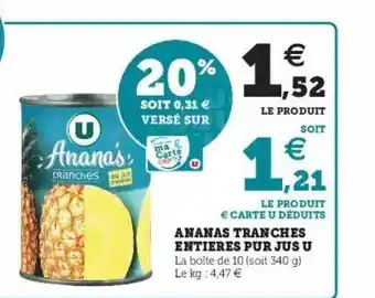 Super U Ananas Tranches Entières Pur Jus U offre
