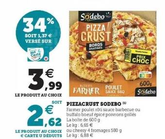 Super U Pizza Crust Sodebo offre