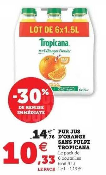 Super U Pur Jus D'orange Sans Pulpe Tropicana offre