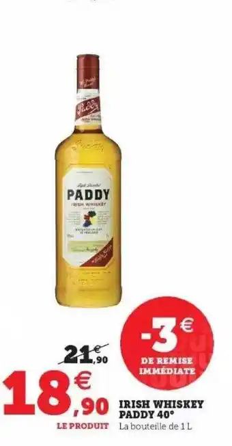 Super U Irish Whiskey Paddy 40° offre