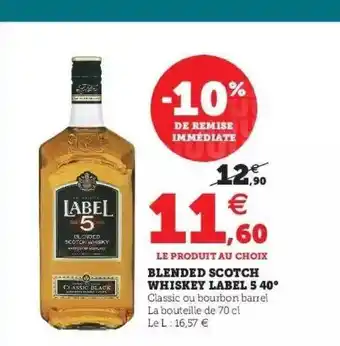 Super U Blended Scotch Whiskey Label 5 40° offre