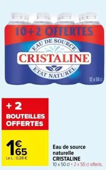 Carrefour Market CRISTALINE eau de source naturelle offre
