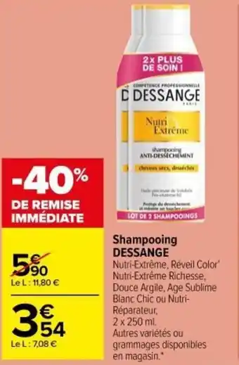 Carrefour Market DESSANGE shampooing offre