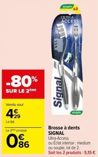Carrefour Market SIGNAL brosse à dents offre