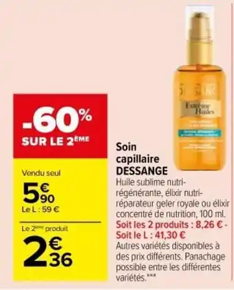 Carrefour Market DESSANGE soin capillaire offre
