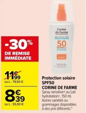 Carrefour Market SPF50 CORINE DE FARME protecton solaire offre