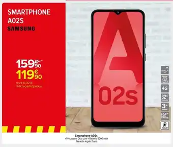 Carrefour Market SAMSUNG smartphone AO2S offre