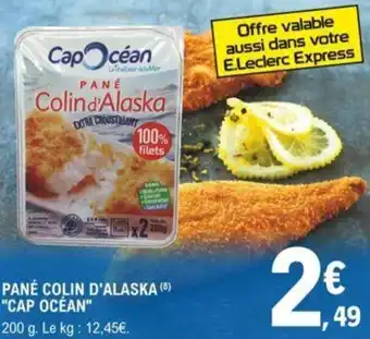 E.Leclerc "CAP OCÉAN" pané colin d'alaska offre