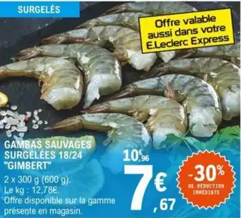 E.Leclerc "GIMBERT" gambas sauvages surgelées 18/24 offre