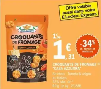 E.Leclerc "CASA AZZURRA" croquants de fromage offre