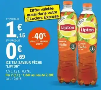 E.Leclerc "LIPTON" ice tea saveur pêche offre