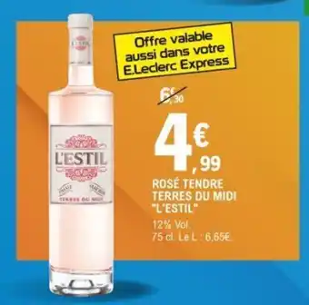 E.Leclerc "L'ESTIL" rosé tendre terres du midi offre