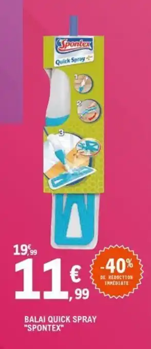 E.Leclerc "SPONTEX" balai quick spray offre