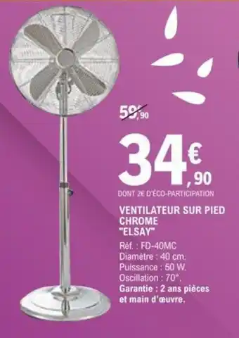 E.Leclerc "ELSAY" ventilateur sur pied chrome offre