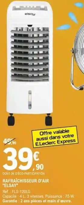 "ELSAY" rafraîchisseur d'air