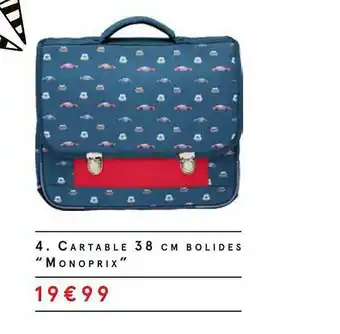 Monoprix 4. Cartable 38 Cm Bolides offre